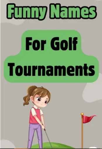 Funny Golf Team Names (400+ Unique, Fantasy & Popular) 2025 6 Top Funny Golf Team Names